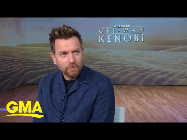 Ewan McGregor talks new series, ‘Obi-Wan Kenobi’ l GMA