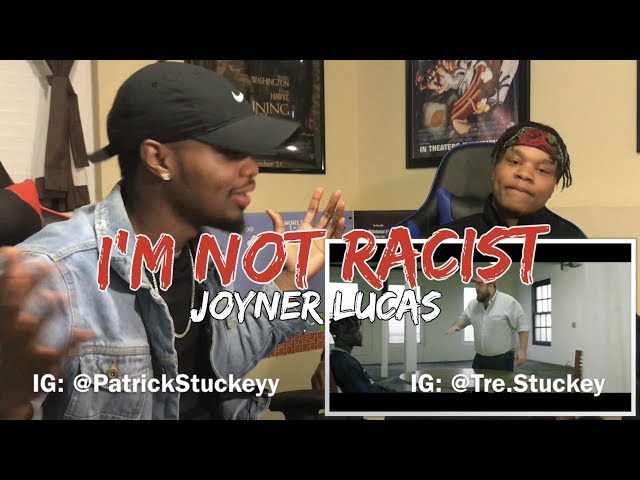 Joyner Lucas - I'm Not Racist - REACTION