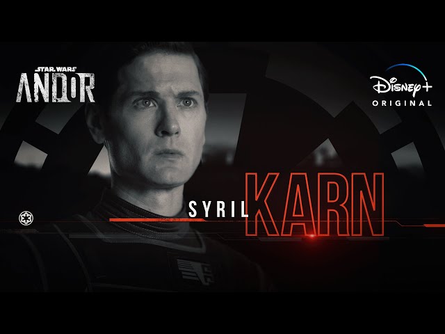 Andor | Inside Look at Syril Karn | Disney+