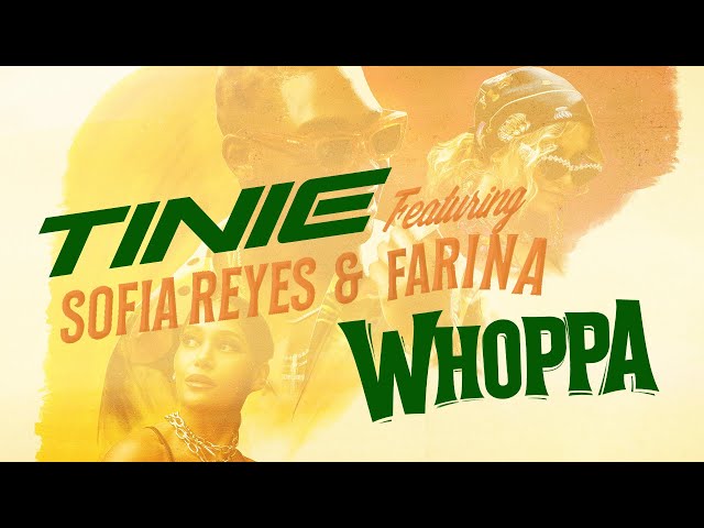 Tinie - Whoppa Lyric Video (feat. Sofia Reyes and Farina)