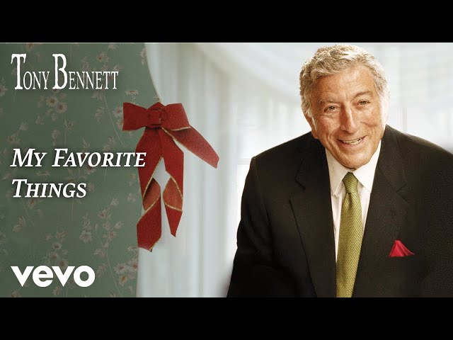 Tony Bennett - My Favorite Things (from A Swingin' Christmas - Audio)