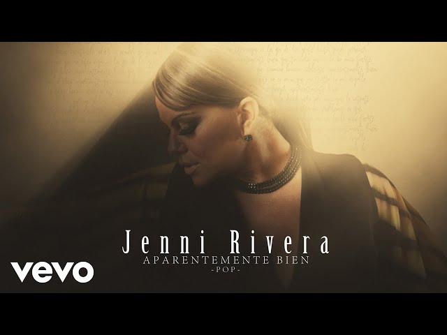 Jenni Rivera - Aparentemente Bien (Versión Pop - Audio)