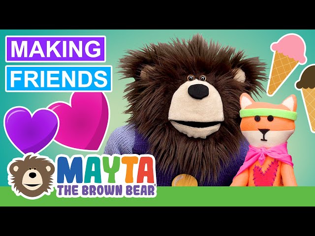 Learn How to Make Friends for Kids | Making Friends with Mayta