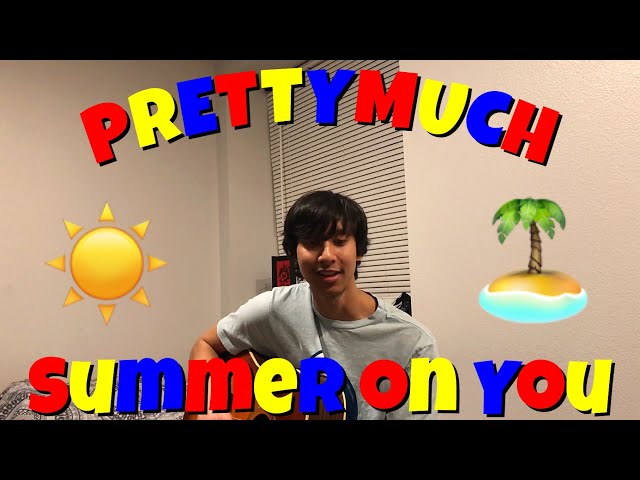 PRETTYMUCH - Summer on You (Acoustic Cover by JQ)