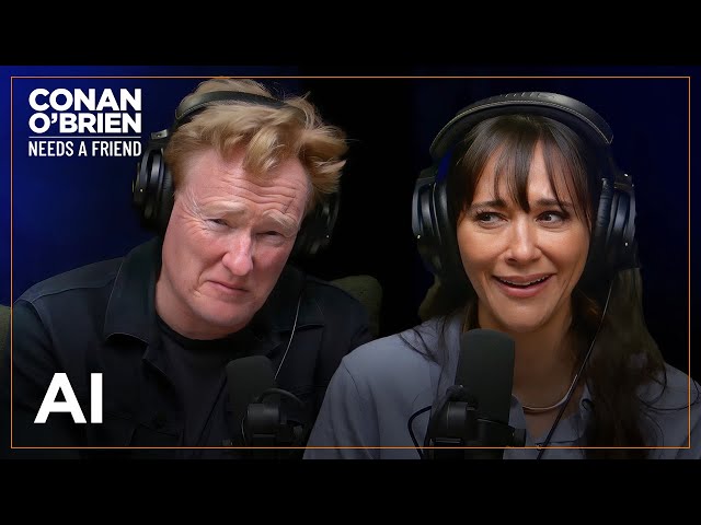 Rashida Jones & Conan Discuss The Imperfections Of AI | Conan O'Brien Needs A Friend