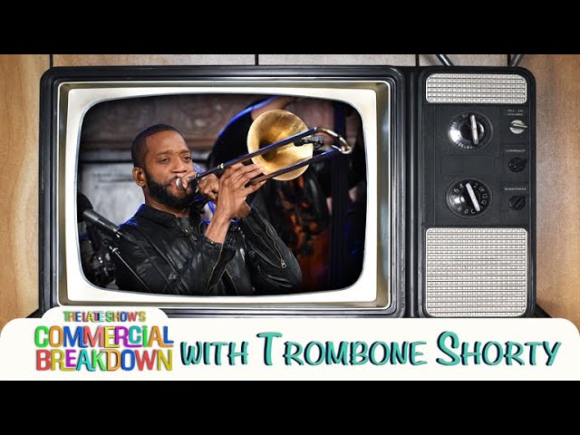 Trombone Shorty “Good Company” - The Late Show’s Commercial Breakdown