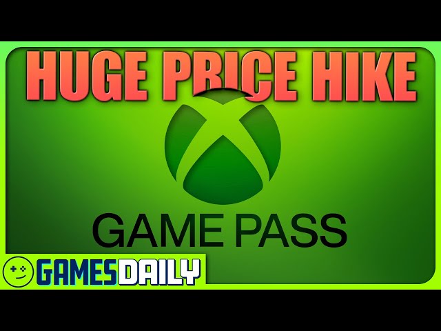 Xbox Game Pass Price Hike - Kinda Funny Games Daily 07.10.24