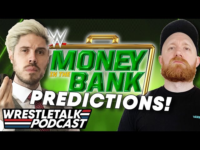 WWE Money in the Bank 2021 Predictions! Adam Blampied Vs. Laurie Blake! | WrestleTalk Podcast