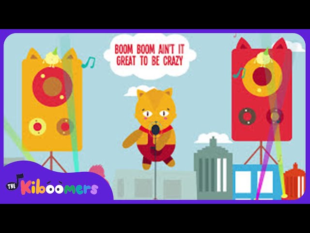 Boom Boom Ain't it Great to be Crazy - The Kiboomers Preschool Songs & Nursery Rhymes