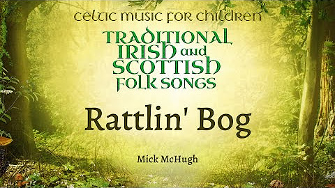 Celtic Music for Children: Traditional Irish and Scottish Folk Songs