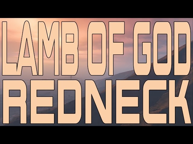 Lamb Of God - Redneck (Instrumental Cover)