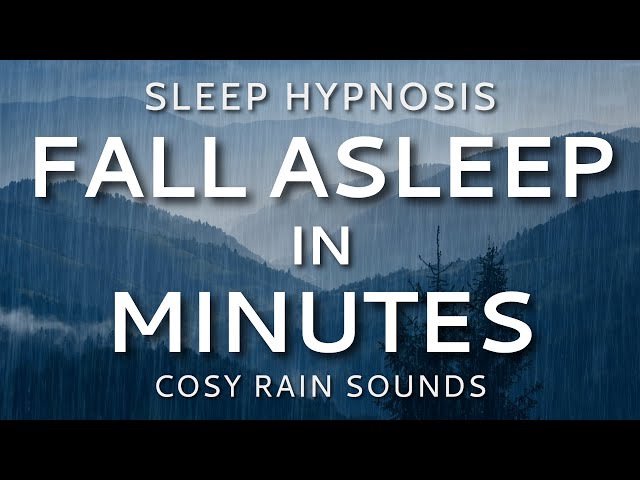 Sleep Hypnosis Fall Asleep in Minutes Sleep Talk Down with All Night Rain Sounds (8 Hours)