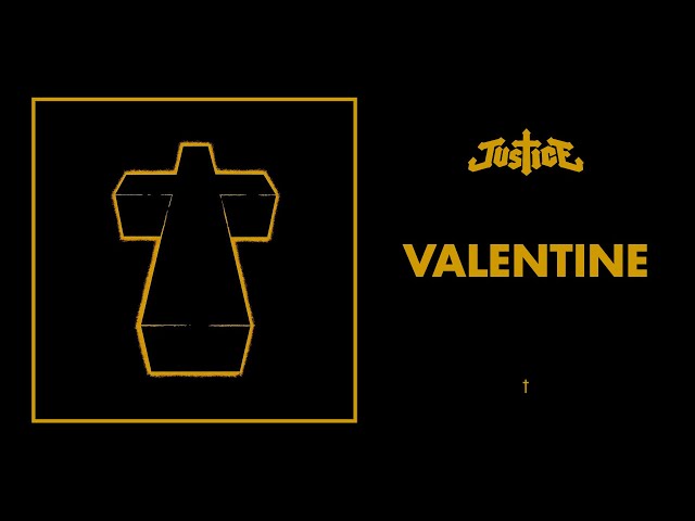 Justice - Valentine - † (Official Audio)