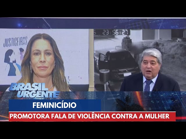 'Feminicídio não acontece do dia para a noite', diz promotora do MP ao Brasil Urgente