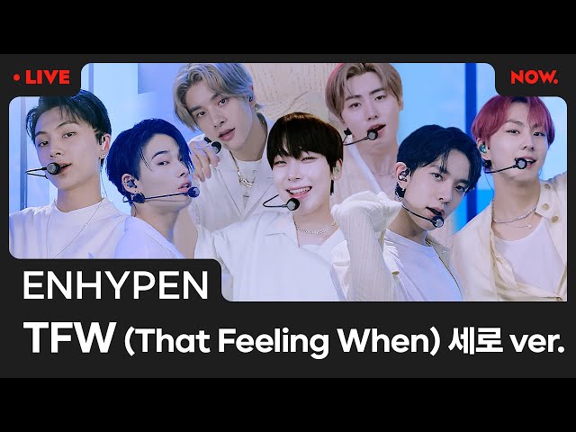 ENHYPEN(엔하이픈) - 'TFW (That Feeling When)’ Performance Clip | #OUTNOW ENHYPEN