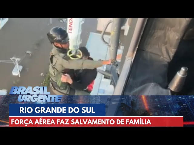 Força Aérea faz salvamento de família e cachorro no Rio Grande do Sul | Brasil Urgente
