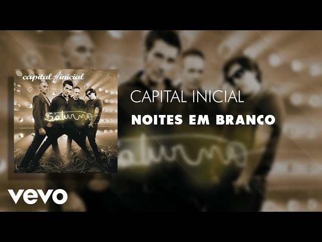 Capital Inicial - Noites em Branco (Áudio Oficial)