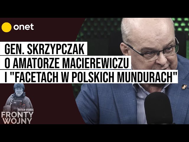Skrzypczak o amatorze Macierewiczu, braku polskiej myśli wojskowej i pustych magazynach amunicji