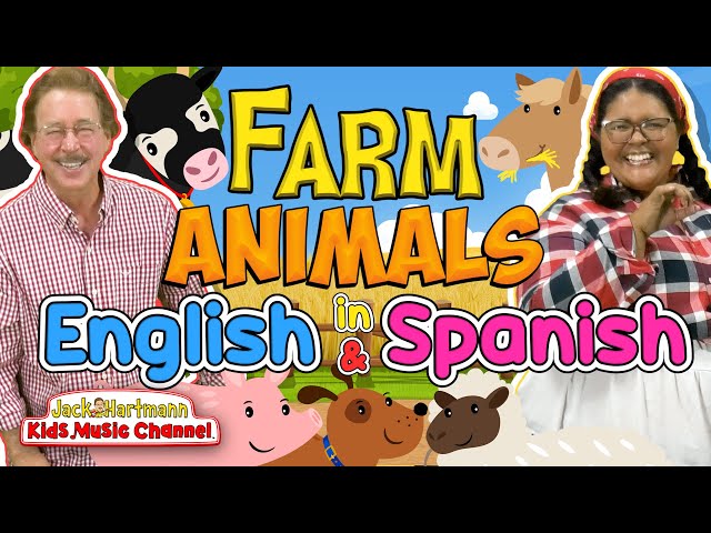 Farm Animals in ENGLISH and SPANISH! | Jack Hartmann