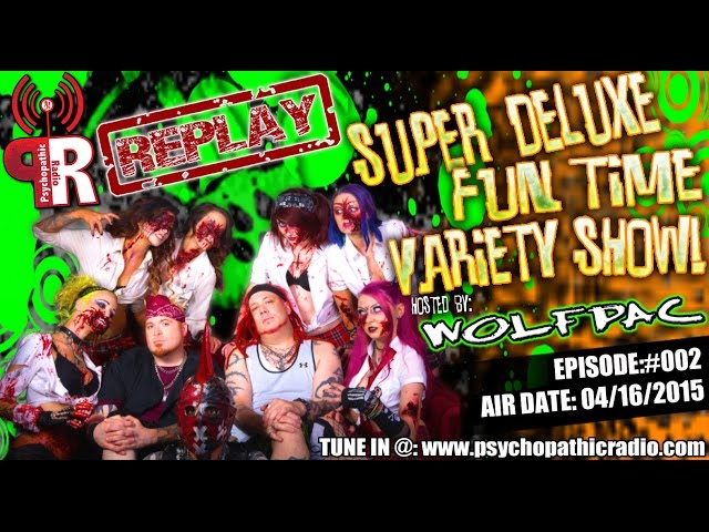 Super Deluxe Fun Time Variety Show - April 16th
