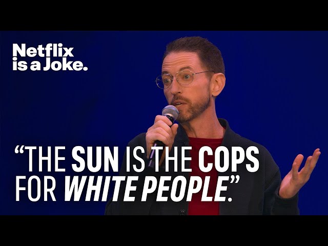 The Sun Is The Cops For White People | Neal Brennan: Crazy Good | Netflix Is A Joke