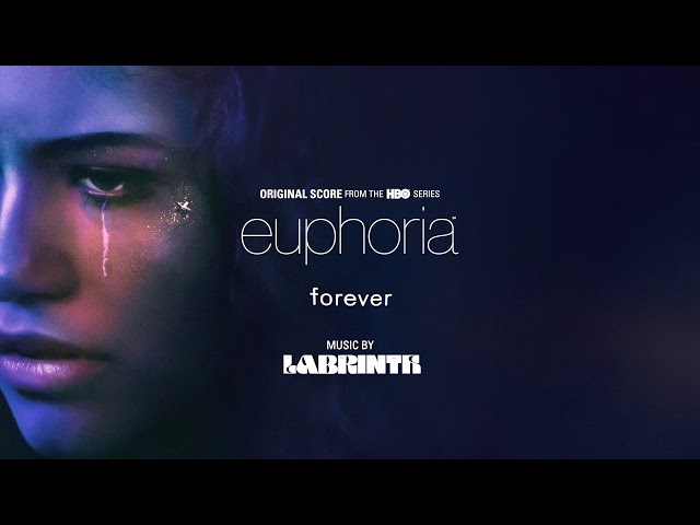 Labrinth – Forever (Official Audio) | euphoria (Original Score from the HBO Series)