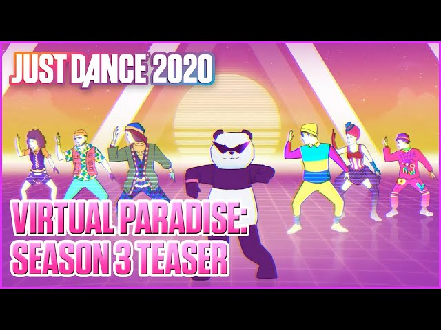 Just Dance 2020: Virtual Paradise: Season 3 | Teaser | Ubisoft [US]