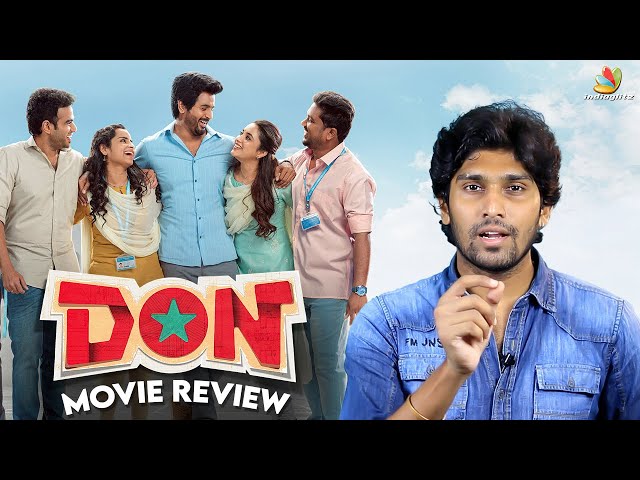 DON Movie Review | Sivakarthikeyan, Priyanka Mohan, Sivaangi, Anirudh, Cibi Chakaravarthi