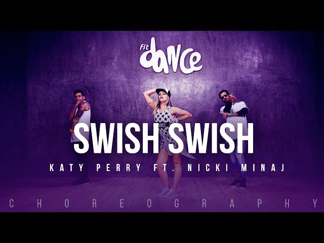 Swish Swish - Katy Perry ft. Nicki Minaj (Choreography)  FitDance Life