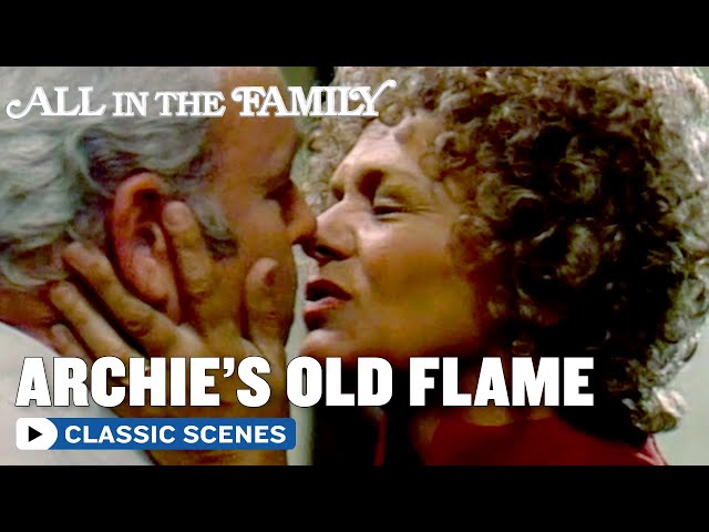 All In The Family | Archie's Old Flame | The Norman Lear Effect
