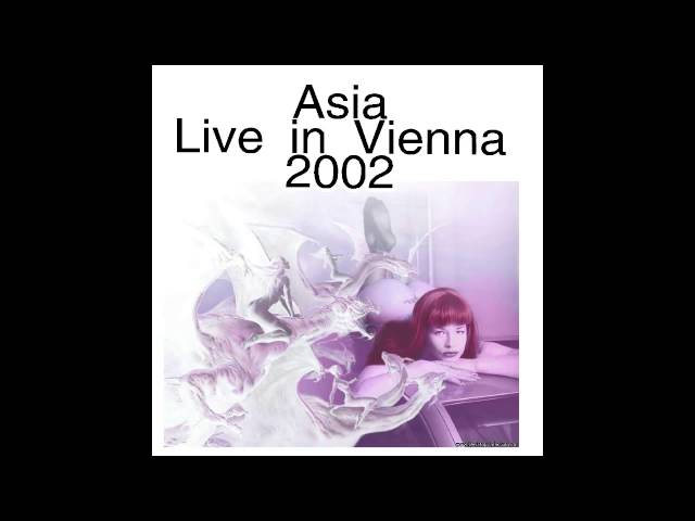 Asia - Live in Vienna 2002