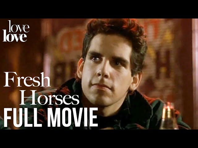 Fresh Horses | Full Movie ft. Ben Stiller & Viggo Mortensen | Love Love