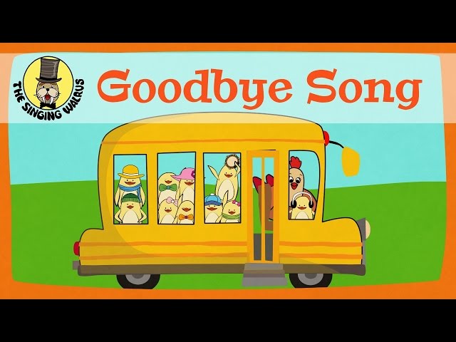 Goodbye Song for kids | The Singing Walrus