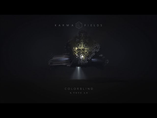 Karma Fields | Colorblind ft. Tove Lo