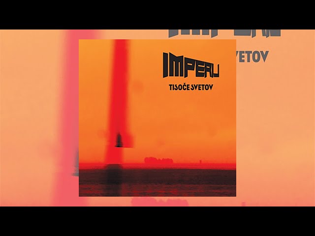 IMPERIJ - TISOČE SVETOV (full album)