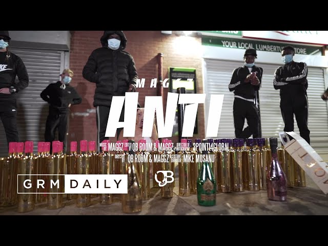 Maggz - Anti [Music Video] | GRM Daily