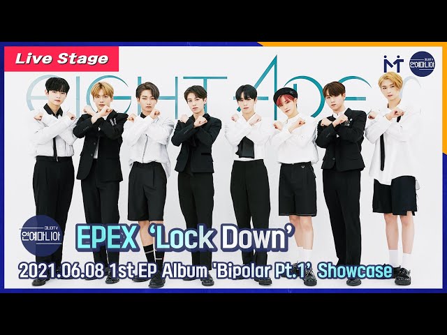 [LIVE] EPEX ‘Lock Down’ Showcase Live Stage [마니아TV]