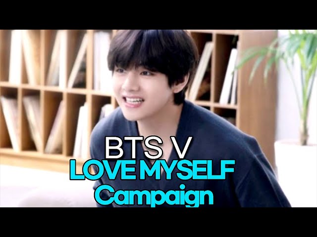 210415 BTS V, LOVE MYSELF CAMPAIGN.