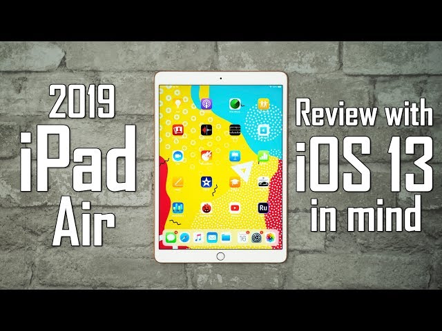 2019 iPad Air Review - Best iPad for iOS 13?