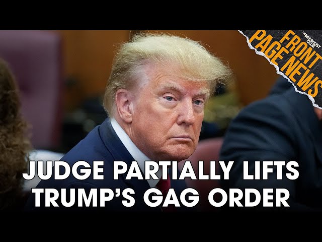 Trump’s Gag Order Partially Lifted In Hush-Money Case + More