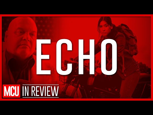 Echo In Review - Every Marvel Movie Ranked & Recapped