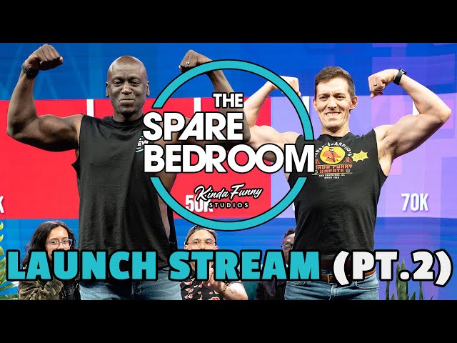 KINDA FUNNY MARATHON LAUNCH PARTY STREAM!!! PART 2  - The NEW Kinda Funny Studios: The Spare Bedroom