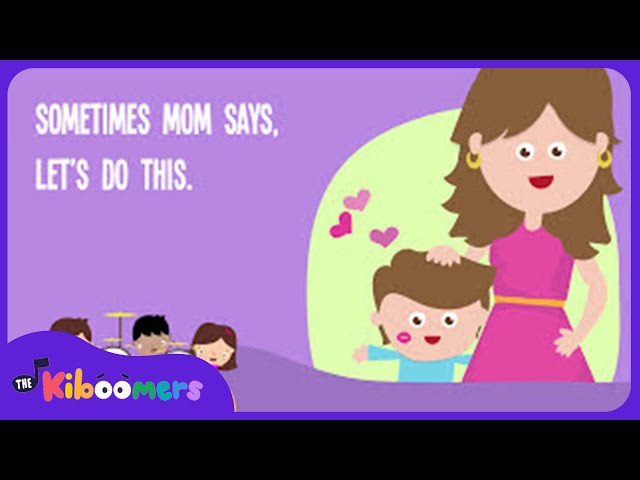 Sometimes Mom Says Lyric Video - The Kiboomers Preschool Songs & Nursery Rhymes for Mother's Day