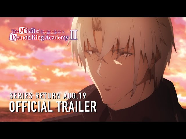 The Misfit of Demon King Academy Ⅱ | Teaser Trailer - New Episodes Starting August 19