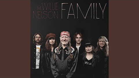 The Willie Nelson Family