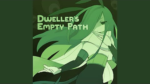 Dweller's Empty Path (Original Sound Track)