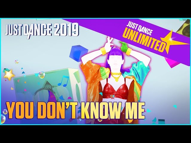 Just Dance Unlimited: You Don't Know Me by Jax Jones Ft. RAYE | Official Track Gameplay [US]