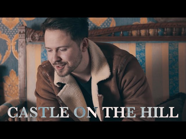 Ed Sheeran - Castle On The Hill | Ed Stokes & Jack Ambrose