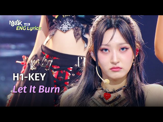 H1-KEY (하이키) - Let It Burn [Lyrics] | KBS WORLD TV 240628