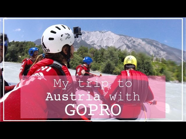 My Trip to Austria with GoPro - Hero 4 Session | Mollie Bylett